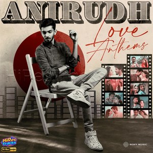 Anirudh Love Anthems (2026) (Anirudh Ravichander)